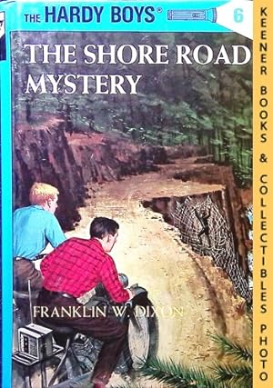 The Shore Road Mystery : Hardy Boys Mystery Stories #6: The Hardy Boys Mystery Stories Series