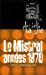 Bild des Verkufers fr Le Mistral ann ©es 1970, Tome 1 (French Edition) [FRENCH LANGUAGE - Soft Cover ] zum Verkauf von booksXpress