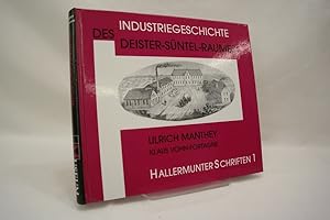 Bild des Verkufers fr Industriegeschichte des Deister-Sntel-Raumes (= Hallermunter Schriften 1) zum Verkauf von Antiquariat Wilder - Preise inkl. MwSt.