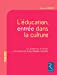 Imagen del vendedor de L' ©ducation, entr ©e dans la culture (French Edition) [FRENCH LANGUAGE - Soft Cover ] a la venta por booksXpress