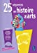 Seller image for 25 sequences en histoire des arts cycle 3 (French Edition) [FRENCH LANGUAGE - Soft Cover ] for sale by booksXpress
