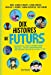 Seller image for Dix histoires de futurs [FRENCH LANGUAGE - Soft Cover ] for sale by booksXpress