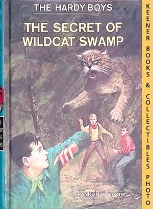 Bild des Verkufers fr The Secret Of Wildcat Swamp : Hardy Boys Mystery Stories #31: The Hardy Boys Mystery Stories Series zum Verkauf von Keener Books (Member IOBA)