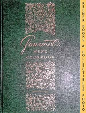 Gourmet's Menu Cookbook : A Collection of Epicurean Menus and Recipes