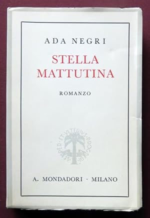 Immagine del venditore per Stella mattutina. Romanzo. venduto da BOTTEGHINA D'ARTE GALLERIA KPROS