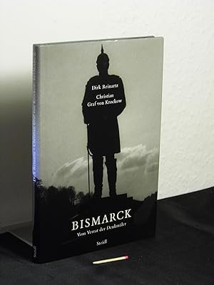Seller image for Bismarck - vom Verrat der Denkmler - for sale by Erlbachbuch Antiquariat