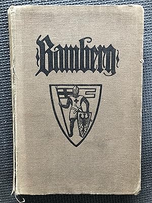 Image du vendeur pour Bamberg; Die Frnkische Kaiser- und Bischofsstadt; Unter Zugrundelegung von Friedrich Leist's Bamberg mis en vente par Cragsmoor Books