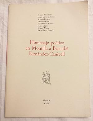 Seller image for Homenaje potico en Montilla a Bernardo Fernandez-Canivell. for sale by Aaromadelibros