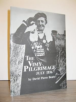 THE VIMY PILGRIMAGE JULY 1936: FROM THE DIARY OF FLORENCE MURDOCK AMHERST, NOVA SCOTIA **SIGNED A...