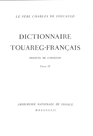 Imagen del vendedor de Dictionnaire Touareg Francais Dialecte de L'Ahaggar Tome IV a la venta por WeBuyBooks
