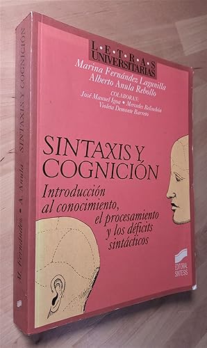 Seller image for Sintaxis y cognicin. Introduccin al conocimiento, el procesamiento y los dficits sintcticos for sale by Llibres Bombeta