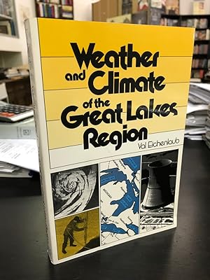 Bild des Verkufers fr Weather and Climate of the Great Lakes Region zum Verkauf von THE PRINTED GARDEN, ABA, MPIBA