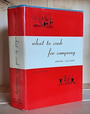 Seller image for What to Cook for Company for sale by Crooked House Books & Paper, CBA, ABAA