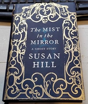 The Mist in the Mirror : A Ghost Story