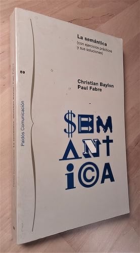 Image du vendeur pour La semntica (con ejercicios prcticos y sus soluciones) mis en vente par Llibres Bombeta
