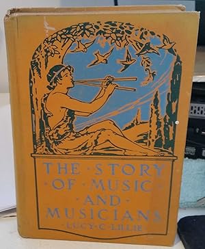 The Story of Music and Musicians