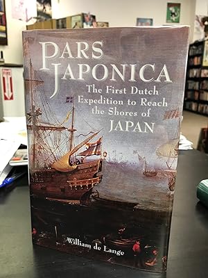 Image du vendeur pour Pars Japonica: The First Dutch Expedition to Reach the Shores of Japan mis en vente par THE PRINTED GARDEN, ABA, MPIBA