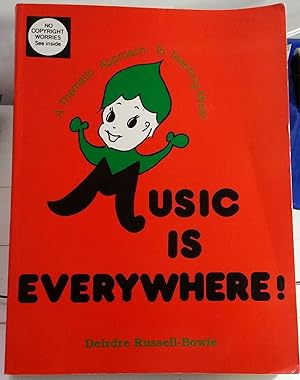 Music Is Everywhere! A Thematic Approach To Teaching Music