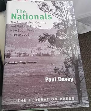 The Nationals : The Progressive, Country and National Party in New South Wales - 1919 to 2006