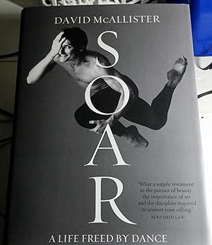 Soar : A Life Freed By Dance