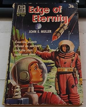 Edge of Eternity: Even the planets offered no sanctuary.only the stars could save them. No. 516