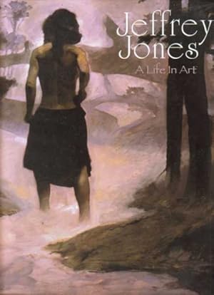 Jeffrey Jones A Life In Art : No. 33 of 250 Signed Limited Edition