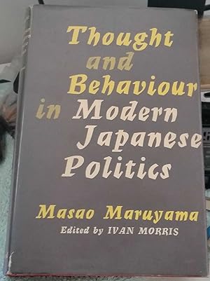 Thought and Behaviour in Modern Japanese Politics