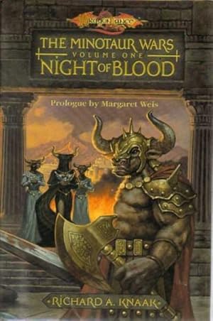 Night of Blood, Ties of Blood, Empire of Blood : The Minotaur Wars