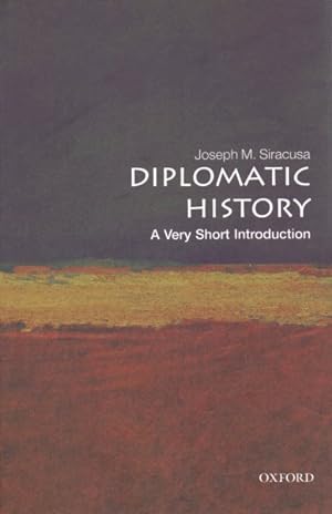 Immagine del venditore per Diplomatic History : A Very Short Introduction venduto da GreatBookPrices