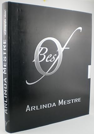 Best of Arlinda Mestre. Texte: franz., engl., portug., dt. (= Art Photographie, Vol. I).