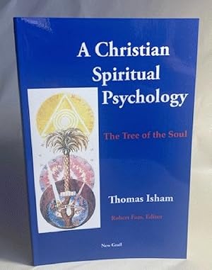 A Christian Spiritual Psychology: The Tree of the Soul