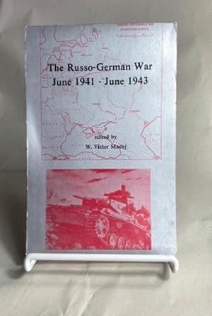 Immagine del venditore per The Russo-German War, June 1941-June 1943 venduto da Furrowed Brow Books, IOBA