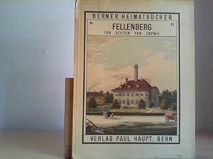 Seller image for Philipp Emanuel von Fellenberg: der Stifter von Hofwil. Berner Heimatbcher ; 21. for sale by Antiquariat im Schloss