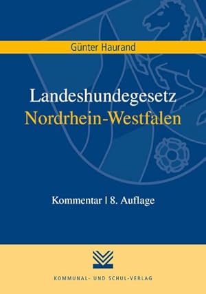 Imagen del vendedor de Landeshundegesetz Nordrhein-Westfalen a la venta por Rheinberg-Buch Andreas Meier eK