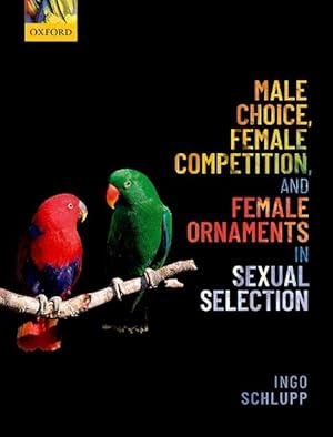 Seller image for Male Choice, Female Competition, and Female Ornaments in Sexual Selection (Hardcover) for sale by Grand Eagle Retail