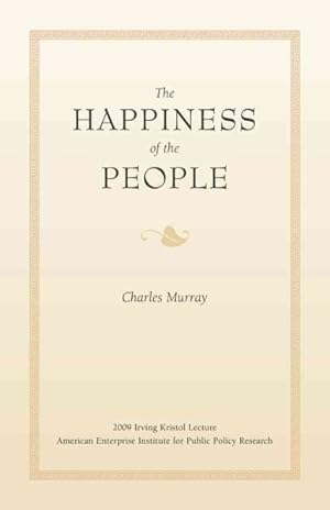Imagen del vendedor de Happiness of the People a la venta por GreatBookPrices