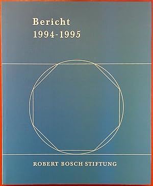 Seller image for Robert Bosch Stiftung - Bericht 1994-1995 for sale by biblion2