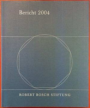 Seller image for Robert Bosch Stiftung - Bericht 2004 for sale by biblion2