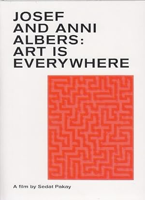 Seller image for Josef & Anni Albers. Art is Everywhere / Sedat Pakay for sale by Licus Media