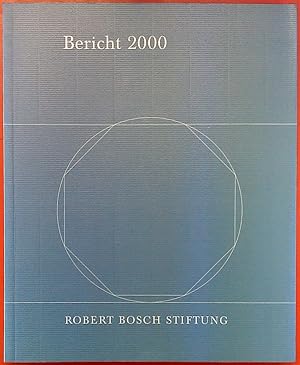 Seller image for Robert Bosch Stiftung - Bericht 2000 for sale by biblion2