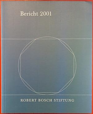 Imagen del vendedor de Robert Bosch Stiftung - Bericht 2001 a la venta por biblion2