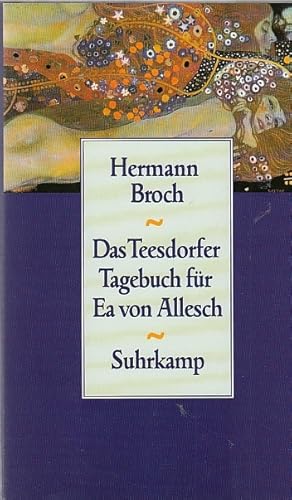 Imagen del vendedor de Das Teesdorfer Tagebuch fr Ea von Allesch / Hermann Broch. Hrsg. von Paul Michael Ltzeler. Unter Mitw. von H. F. Broch de Rothermann a la venta por Licus Media