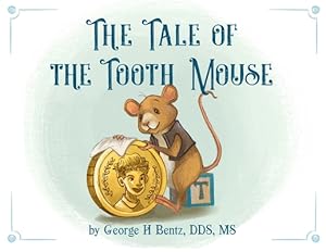 Image du vendeur pour The Tale of the Tooth Mouse (Paperback or Softback) mis en vente par BargainBookStores