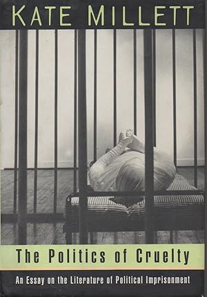 Bild des Verkufers fr The Politics of Cruelty_An Essay on the Literature of Political Imprisonment zum Verkauf von San Francisco Book Company