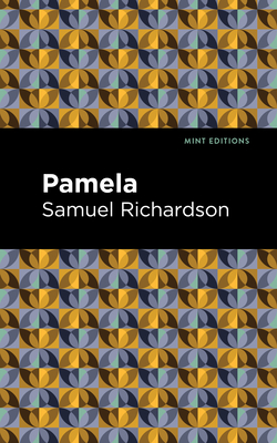 Imagen del vendedor de Pamela, or Virtue Rewarded (Paperback or Softback) a la venta por BargainBookStores