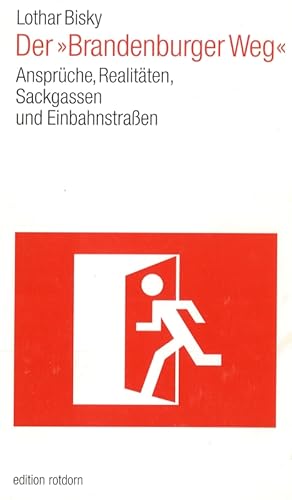 Imagen del vendedor de Der "Brandenburger Weg" Ansprche, Realitten, Sackgassen und Einbahnstraen a la venta por Flgel & Sohn GmbH