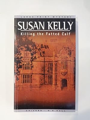 Bild des Verkufers fr Killing the Fatted Calf (Thorndike British Favorites) zum Verkauf von WeBuyBooks