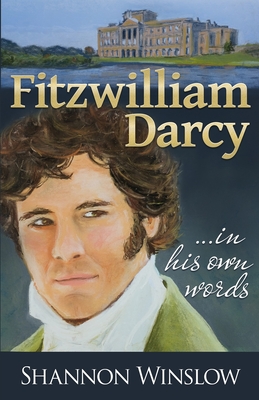 Seller image for Fitzwilliam Darcy in His Own Words (Paperback or Softback) for sale by BargainBookStores