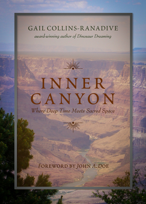 Immagine del venditore per Inner Canyon: Where Deep Time Meets Sacred Space (Paperback or Softback) venduto da BargainBookStores