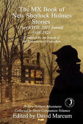 Seller image for The MX Book of New Sherlock Holmes Stories Part XXVII: 2021 Annual (1898-1928) (Paperback or Softback) for sale by BargainBookStores